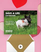 Load image into Gallery viewer, E-Card $30 Save a Life Donation