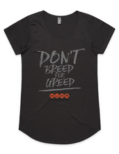 Load image into Gallery viewer, 'Don't Breed For Greed' Tees