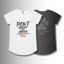Load image into Gallery viewer, 'Don't Breed For Greed' Tees