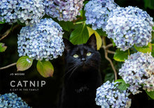 Load image into Gallery viewer, CATNIP - A Cat in the Family - by Jo Moore
